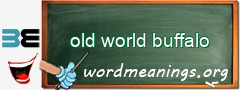 WordMeaning blackboard for old world buffalo